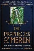 Livre Relié The Prophecies of Merlin de John Matthews, Maarten Haverkamp