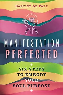 E-Book (epub) Manifestation Perfected von Baptist De Pape