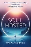 Kartonierter Einband Soul Master von Maxim Mankevich
