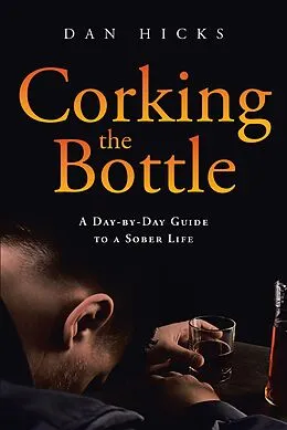 E-Book (epub) Corking the Bottle von Dan Hicks