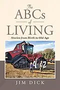 E-Book (epub) The ABCs of Living von Jim Dick