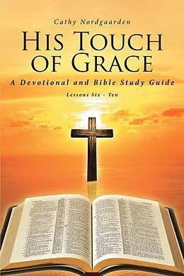 E-Book (epub) His Touch of Grace von Cathy Nordgaarden