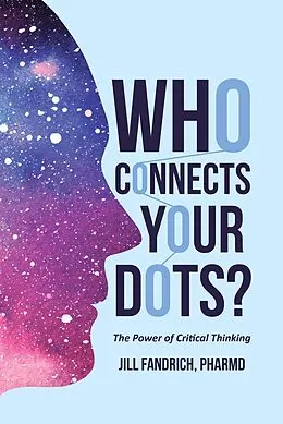 E-Book (epub) Who Connects Your Dots? von Jill Fandrich Pharmd