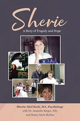 E-Book (epub) Sherie von Keck MA Psychology Sherie Abel, Keck Molina Nancy, Jeanette Kleger ND