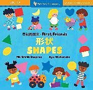 Reliure en carton indéchirable First Friends: Shapes (Bilingual Chinese & English) de Mk Smith Despres