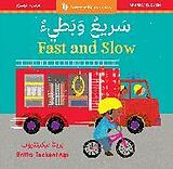 Reliure en carton indéchirable Fast & Slow (Bilingual Arabic & English) de Barefoot Books