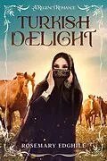 E-Book (epub) Turkish Delight von Rosemary Edghill