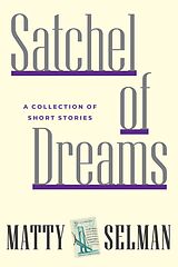 eBook (epub) Satchel of Dreams de Matty Selman