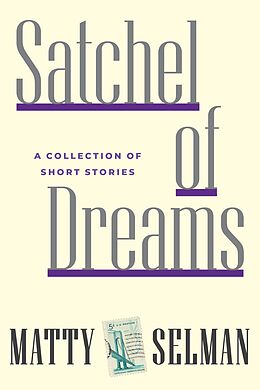 eBook (epub) Satchel of Dreams de Matty Selman