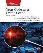 Kartonierter Einband (Kt) Your Code as a Crime Scene, Second Edition von Adam Tornhill