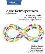 Couverture cartonnée Agile Retrospectives, Second Edition de Esther Derby, Diana Larsen, David Horowitz