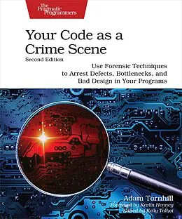 E-Book (pdf) Your Code as a Crime Scene, Second Edition von Adam Tornhill