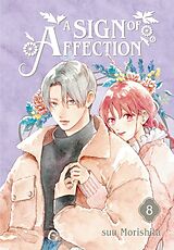 Kartonierter Einband A Sign of Affection 8 von suu Morishita