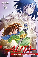 Couverture cartonnée Battle Angel Alita Mars Chronicle 10 de Yukito Kishiro