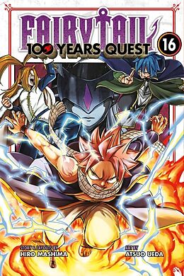 Couverture cartonnée FAIRY TAIL: 100 Years Quest 16 de Hiro Mashima, Atsuo Ueda