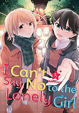 Couverture cartonnée I Can't Say No to the Lonely Girl 5 de Kashikaze