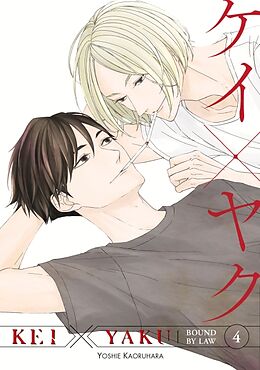 Couverture cartonnée Kei X Yaku: Bound By Law 4 de Yoshie Kaoruhara