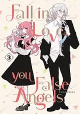 Broschiert Fall In Love, You False Angels Vol. 3 von Coco Uzuki
