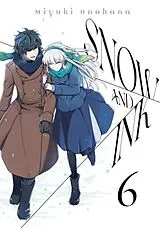 Kartonierter Einband (Kt) Snow & Ink 6 von Miyuki Unohana