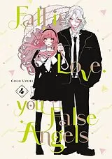 Broschiert Fall in Love, You False Angels 4 von Coco Uzuki