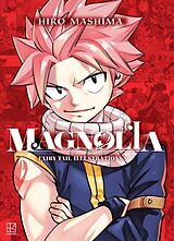 Fester Einband Magnolia: Fairy Tail Illustrations von Hiro Mashima