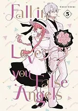 Kartonierter Einband Fall In Love, You False Angels 5 von Coco Uzuki