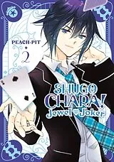Kartonierter Einband Shugo Chara! Jewel Joker 2 von Peach-Pit