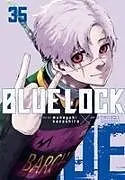 Kartonierter Einband Blue Lock 35 von Muneyuki Kaneshiro, Yusuke Nomura