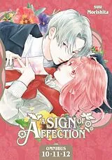 Kartonierter Einband A Sign of Affection Omnibus 4 (Vol. 10-12) von suu Morishita