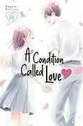 Kartonierter Einband A Condition Called Love 18 von Megumi Morino