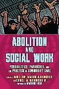 Kartonierter Einband Abolition and Social Work von 