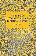 Couverture cartonnée The Ends of Utopian Thinking in Critical Theory de Nina Rismal