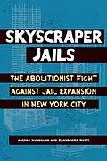 E-Book (epub) Skyscraper Jails von Zhandarka Kurti, Jarrod Shanahan