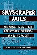 Livre Relié Skyscraper Jails de Zhandarka Kurti, Jarrod Shanahan