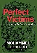 Fester Einband Perfect Victims von Mohammed El-Kurd