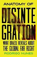 E-Book (epub) Anatomy of Disintegration von Rodrigo Nunes