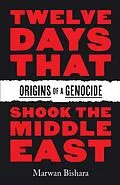 E-Book (epub) Twelve Days That Shook the Middle East von Marwan Bishara