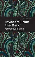 E-Book (pdf) Invaders From the Dark von Greye La Spina