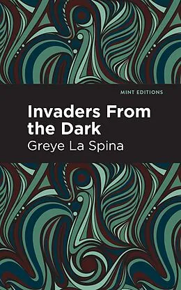 E-Book (pdf) Invaders From the Dark von Greye La Spina