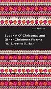 Couverture cartonnée Speakin O' Christmas and Other Christmas Poems de Paul Laurence Dunbar