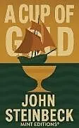 Kartonierter Einband Cup of Gold von John Steinbeck