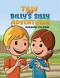 E-Book (epub) Tilly and Billy's Silly Adventures von Adrienne Coleman