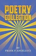 E-Book (epub) Poetry Collection von Frank P. Angelucci