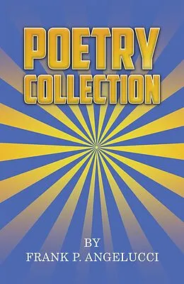 E-Book (epub) Poetry Collection von Frank P. Angelucci