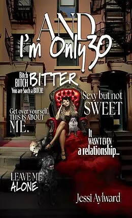 E-Book (epub) And I'm Only 30 von Jessi Aylward