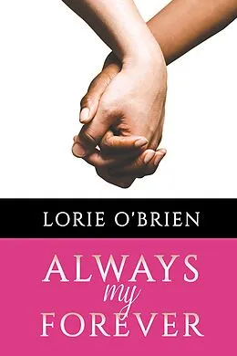 E-Book (epub) Always My Forever von Lorie O'Brien