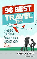 E-Book (epub) 98 Best Travel Tips von Chris Baird