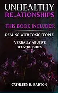 E-Book (epub) Unhealthy Relationships von Cathleen Barton