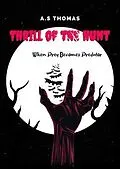 E-Book (epub) Thrill Of the Hunt von A. S Thomas