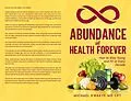 E-Book (epub) Abundance in Health Forever von Michael Kwakye MD CPT